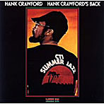 ハンク・クロフォード/Hank Crawfords’s Back
