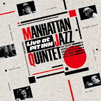 マンハッタン・ジャズ・クインテット/ライブ・アット・ピット・イン