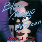 マンハッタン・ジャズ・オーケストラ/ブラック・マジック・ウーマン