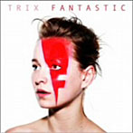 TRIX/FANTASTIC