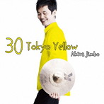 神保彰/30 Tokyo Yellow