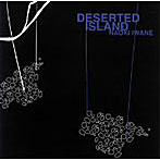 岩根直樹/DESERTED ISLAND