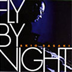 佐々木昭雄/Fly by Night