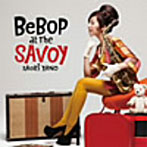 矢野沙織/BEBOP AT THE SAVOY