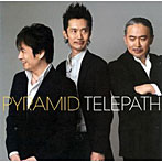 Pyramid/TELEPATH 以心伝心