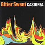 カシオペア/Bitter Sweet