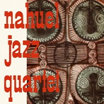 Nahuel Jazz Quartet/Nahuel Jazz Quartet