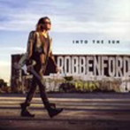ロベン・フォード/イントゥ・ザ・サン