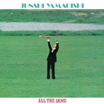 山岸潤史/ALL THE SAME