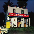 大村憲司/渡辺香津美/森園勝敏/山岸潤史/GUITAR WORK SHOP Vol.1