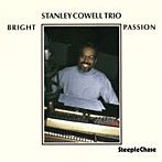 スタンリー・カウエル/Bright Passion