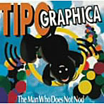 Tipographica/The man who does not nod