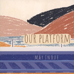 井上銘/Our Platform