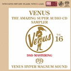ヴィーナス・アメイジングSACDスーパー・サンプラーVOL.16