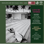 モンティ・アレキサンダー・トリオ/ラブ・ミー・テンダー（SACD）