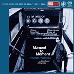 吉岡秀晃トリオ/モーメント・トゥ・モーメント（SACD）