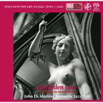 ジョン・ディ・マルティーノ・ロマンティック・ジャズ・トリオ/フォービドゥン・ラブ〜マドンナに捧ぐ（SACD）