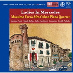 マッシモ・ファラオ・アフロ・キューバン・ピアノ・カルテット/メルセデスの淑女（SACD）