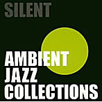 Ambient Jazz Collections