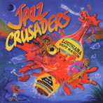 ジャズ・クルセイダーズ/ルイジアナ・ホット・ソース
