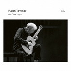 ラルフ・タウナー/アット・ファースト・ライト