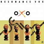 渡辺香津美レゾナンス・ヴオックス/O-X-O