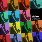 akiko/コラージュ