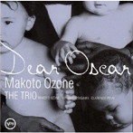小曽根真 THE TRIO/ディア・オスカー