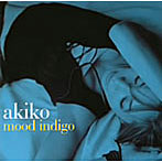 akiko/ムード・インディゴ