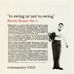 バーニー・ケッセル/トゥ・スウィング・オア・ノット(初回限定盤)