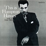 ハンプトン・ホーズ/ザ・トリオ Vol.2(初回限定盤)