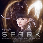 上原ひろみ ザ・トリオ・プロジェクト/SPARK（初回限定盤）（DVD付）