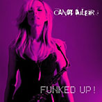 キャンディ・ダルファー/ファンクド・アップ（デラックス・エディション）（初回限定盤）