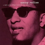 ソニー・ロリンズ/ヴィレッジ・ヴァンガードの夜（紙ジャケット仕様）
