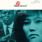ウェイン・ショーター/スピーク・ノー・イーヴル