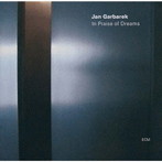 ヤン・ガルバレク/イン・プレイズ・オブ・ドリームズ