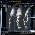 ハービー・ハンコック/マイケル・ブレッカー/ロイ・ハーグローヴ/ディレクションズ・イン・ミュージック〜マイルス＆コルトレーン・トリビュート