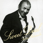 渡辺貞夫/SWEET DEAL