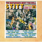 ソニー・スティット/ザ・マタドールズ・ミート・ザ・ブル・スティット！＜SHM-CD＞