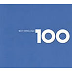 ベスト・スイング・ジャズ 100
