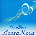 LOVE JAZZ BOSSA NOVA