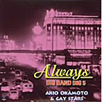 岡本章生とゲイスターズ/Always/BIG BAND BIG 5/AKIO OKAMOTO＆GAY STARS（紙ジャケット仕様）
