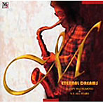 松本英彦＆N.Y.ALL STARS/ETERNAL DREAMS〜松本英彦ラストアルバム〜