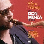 Don Menza Sextet/Horn Of Plenty
