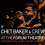 Chet Baker ＆ Crew/Complete Recordings-At The Forum Theatre（＋Booklet）