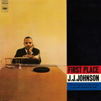 J.J.ジョンソン/ファースト・プレイス