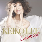 ケイコ・リー/Love XX
