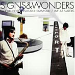 堀秀彰/浜崎航/SIGNS＆WONDERS（紙ジャケット仕様）