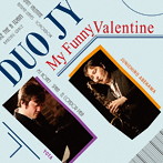 Duo JY/My Funny Valentine