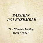 パクリン1001合奏団/The Ultimate Medleys from‘1001’